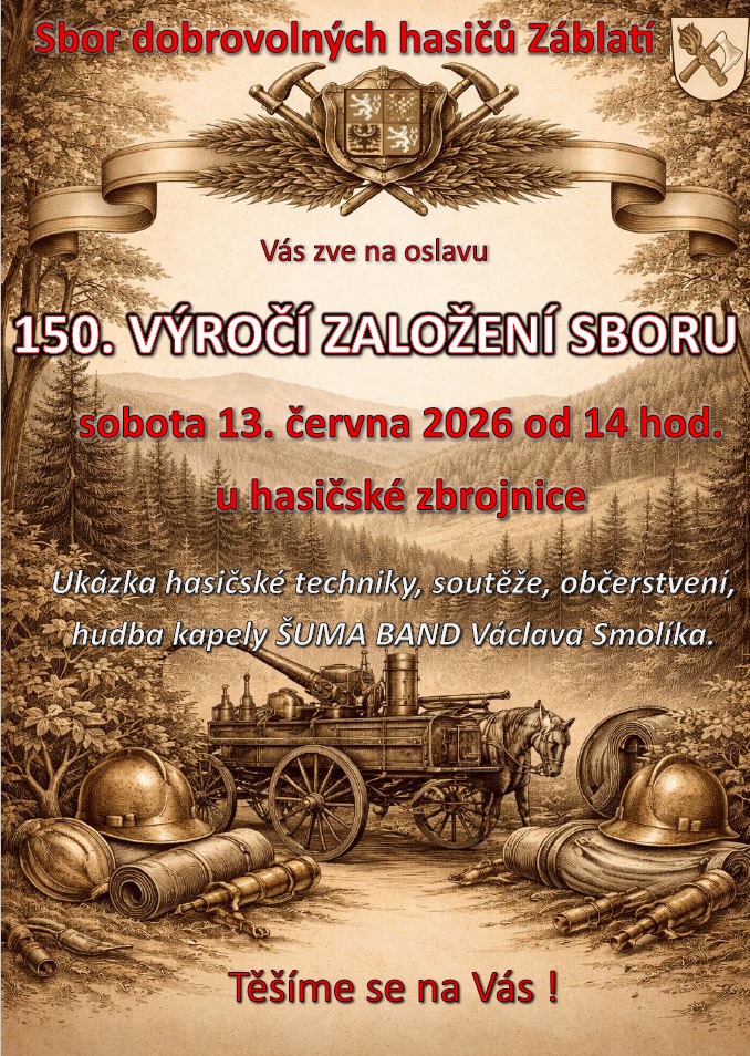 150. let založení sboru hasičů v Záblatí